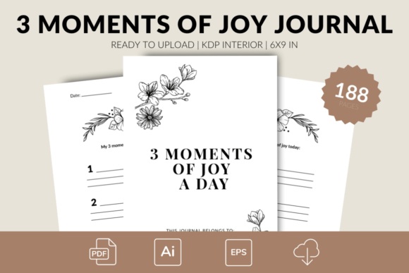 3 Moments of Joy a Day – KDP Interior: A Practical Tool for Gratitude Journal Publishing