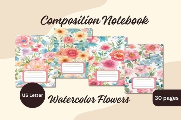 30 Flowers Composition Notebook Covers