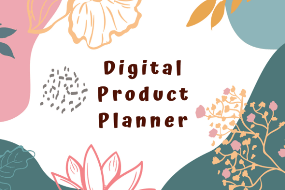 Digital Product Planner I KDP: Build Better Digital Products Without the Guesswork