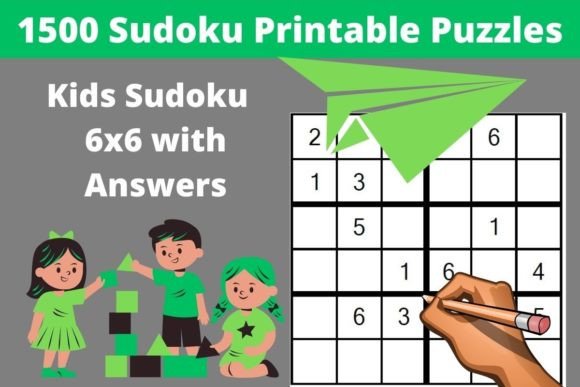 Sudoku for Kids 6x6 Bundle of 1500 Puzzles: A Practical Evaluation